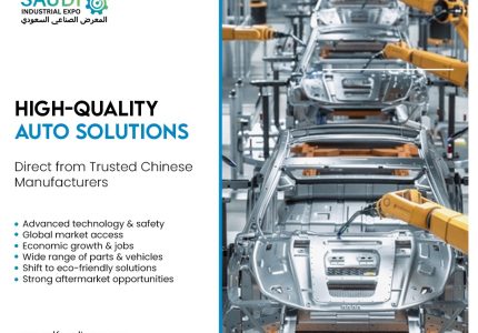 Discover High-Quality Auto Solutions at the Saudi Industrial Expo!