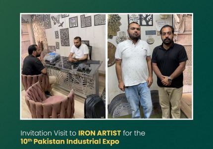 Invitation Visit to IRON ARTIST for the 10th Pakistan Industrial Expo